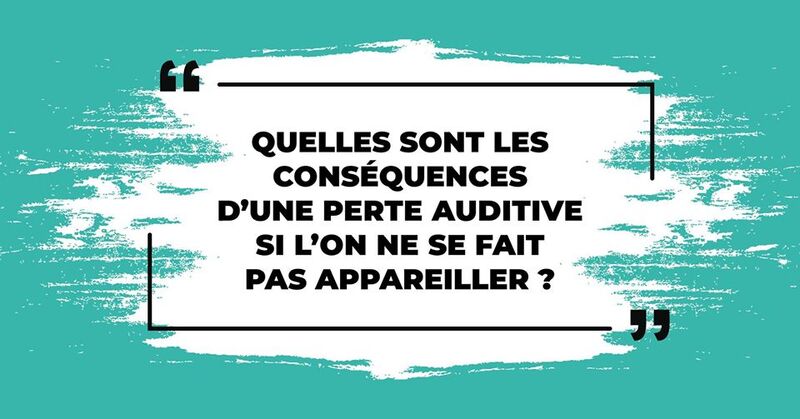 Les conséquences d'une perte auditive. Les conséquences d'une perte auditive.