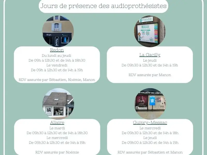Jours de présence des audioprothésistes Jours de présence des audioprothésistes